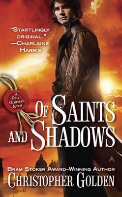 Of Saints and Shadows (Peter Octavian) 0441019056 Book Cover