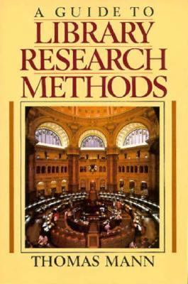 A Guide to Library Research Methods 0195049446 Book Cover