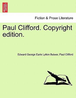 Paul Clifford. Copyright Edition. 1241375720 Book Cover