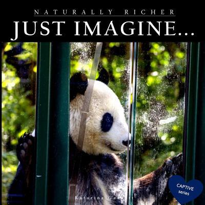 Just Imagine: Naturally Richer 8097314940 Book Cover