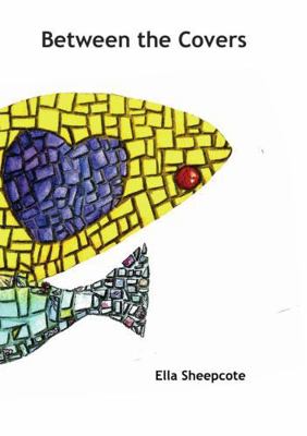 Between the Covers 1727568354 Book Cover