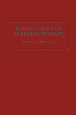 Foundations of Aversion Therapy 9401167095 Book Cover