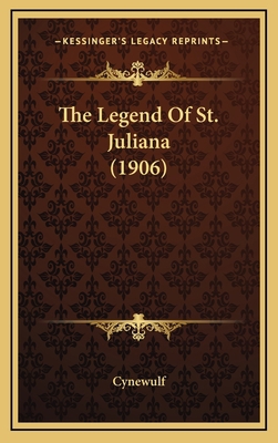 The Legend Of St. Juliana (1906) 1168792746 Book Cover