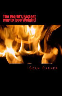 The World's Fastest way to lose Weight! 1975996089 Book Cover