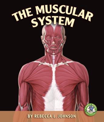 The Muscular System 0822512483 Book Cover