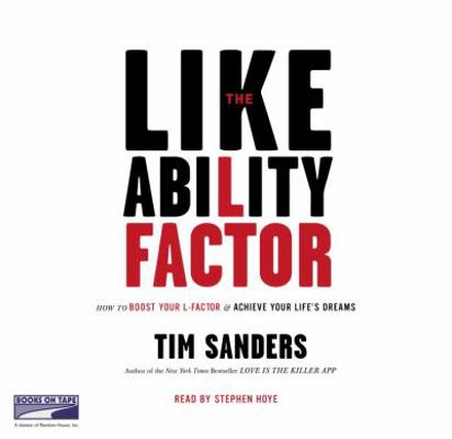 The Likeability Factor: How to Boost Your L Fac... 1415916764 Book Cover