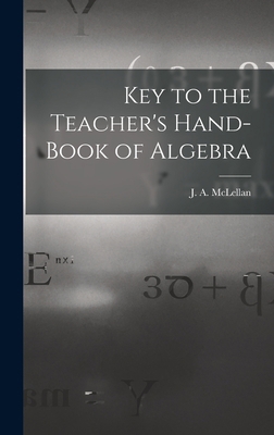 Key to the Teacher's Hand-book of Algebra [micr... 1015385516 Book Cover