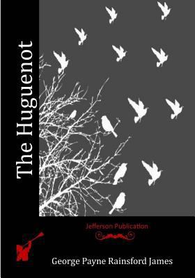 The Huguenot 1530951003 Book Cover