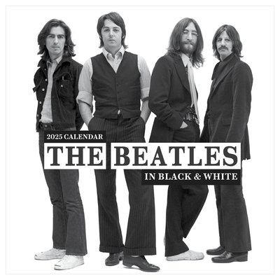 Cal 2025- The Beatles: In Black & White Wall            Book Cover