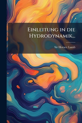 Einleitung in die Hydrodynamik... [German] 1272708829 Book Cover