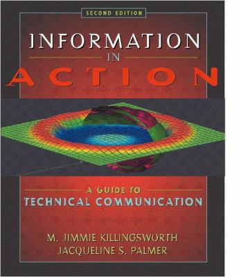 Information in Action: A Guide to Technical Com... 0205285872 Book Cover