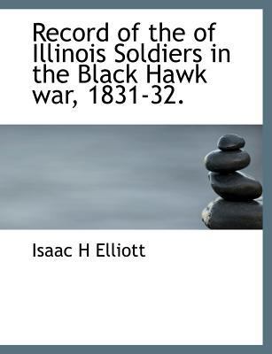 Record of the of Illinois Soldiers in the Black... [Large Print] 1116555786 Book Cover