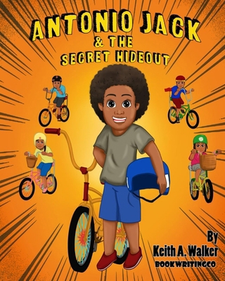 Antonio Jack and The Secret Hide Out B0CDNKS8PR Book Cover