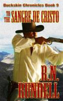 To The Sangre De Cristo 1641190728 Book Cover