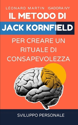 Il metodo di Jack Kornfield per creare un ritua... [Italian] B0FTZZ1SXK Book Cover