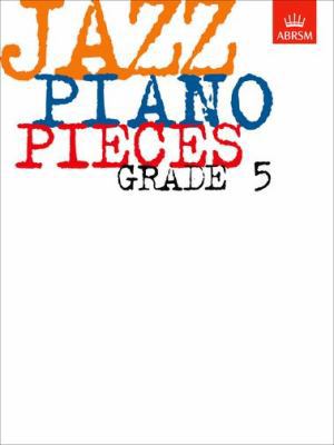 ABRSM JAZZ PIANO: PIECES GRADE 5 PIANO            Book Cover