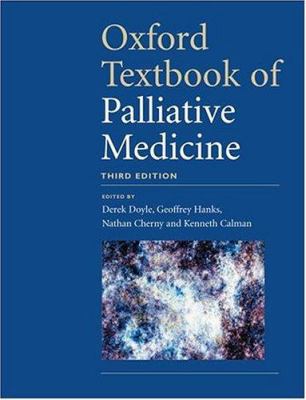 Oxford Textbook of Palliative Medicine 0198510985 Book Cover