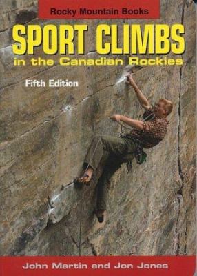 Sport Climbs in the Canadian Rockies 0921102917 Book Cover
