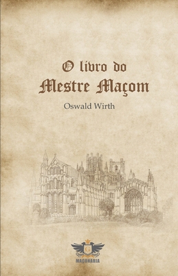 O Livro Do Mestre Maçom [Portuguese] B088K718KR Book Cover