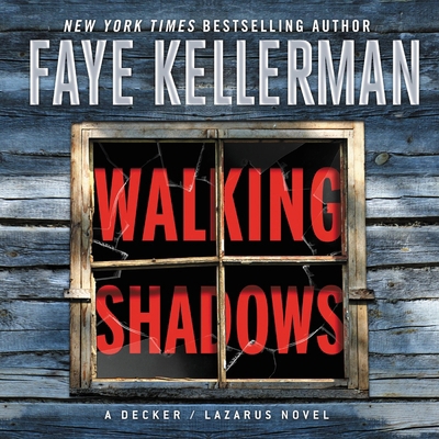 Walking Shadows: A Decker/Lazarus Novel 1982539275 Book Cover