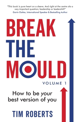 Break The Mould 1913717755 Book Cover