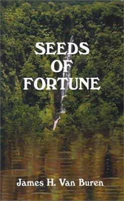 Seeds of Fortune 1587217465 Book Cover