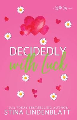 Decidedly with Luck 199017759X Book Cover