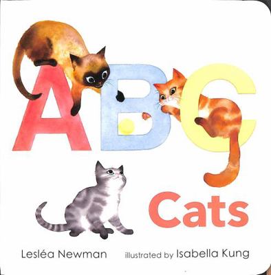 ABC Cats: An Alpha-Cat Book 1406397962 Book Cover