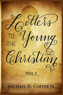 Letters to the Young Christian Vol. 1 B08NYLFVMV Book Cover