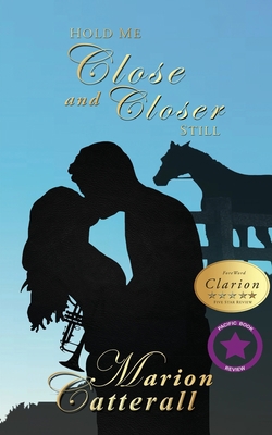 Hold Me Close and Closer Still 1951302400 Book Cover