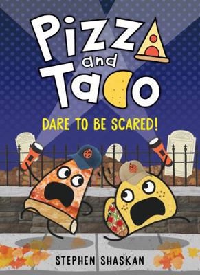 Dare to be Scared (Pizza and Taco 7) 1761721720 Book Cover