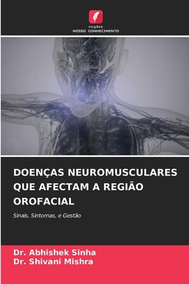 Doenças Neuromusculares Que Afectam a Região Or... [Portuguese] 6205678829 Book Cover
