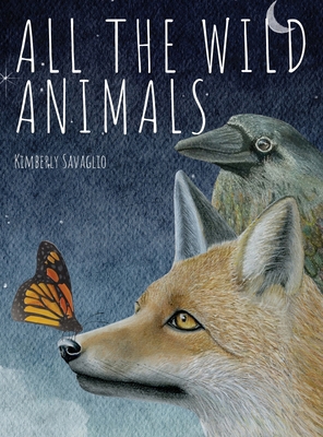 All the Wild Animals B0CTX7YYZQ Book Cover