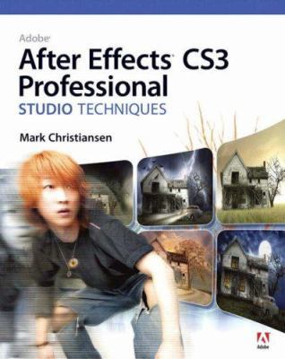 Adobe After Effects Cs3 Professional Studio Tec... 0321499786 Book Cover