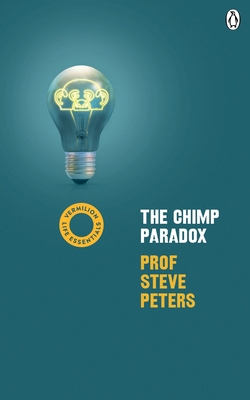 The Chimp Paradox: (Vermilion Life Essentials) 1785042440 Book Cover