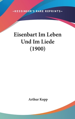 Eisenbart Im Leben Und Im Liede (1900) [German] 1162520256 Book Cover