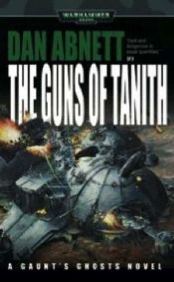 The Guns of Tanith 1844160300 Book Cover