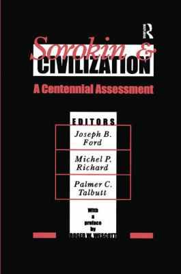 Sorokin and Civilization: A Centennial Assessment 113851487X Book Cover