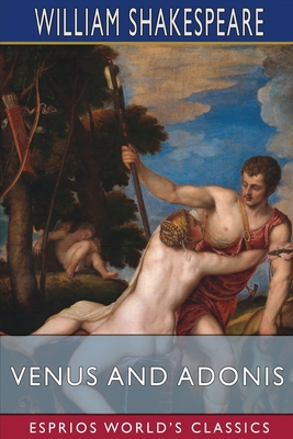 Venus and Adonis (Esprios Classics) B09R43HWY4 Book Cover