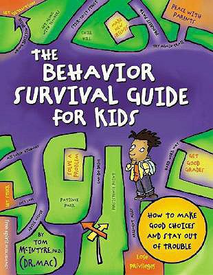 The Behavior Survival Guide for Kids: How to Ma... 0613871294 Book Cover