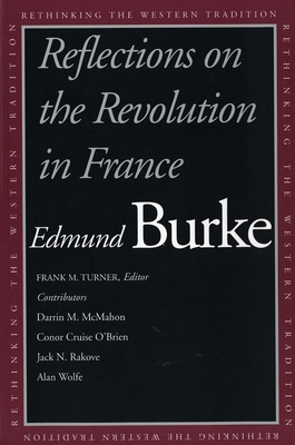 Reflections on the Revolution in France 0300099797 Book Cover