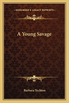 A Young Savage 1163616583 Book Cover