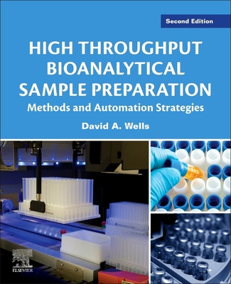 High Throughput Bioanalytical Sample Preparatio... 0444637583 Book Cover