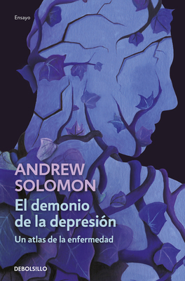 El Demonio de la Depresión / The Noonday Demon:... [Spanish] 6073801408 Book Cover