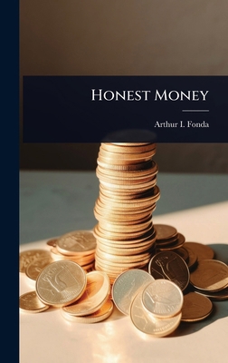 Honest Money 102363063X Book Cover