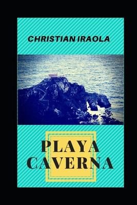 Playa Caverna [Spanish] 1720112525 Book Cover