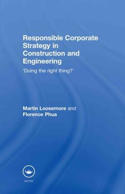 Responsible Corporate Strategy in Construction ... 0415459095 Book Cover