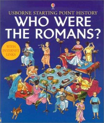 Who Were the Romans? (Starting Point History) 0794502474 Book Cover