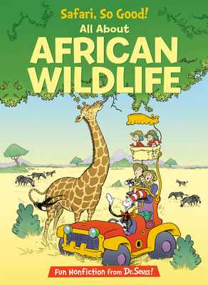 Safari, So Good! All about African Wildlife 0375866817 Book Cover