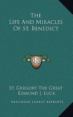 The Life And Miracles Of St. Benedict 1163547727 Book Cover